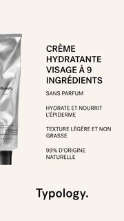 Typology Paris Crème Visage à 9 Ingrédients