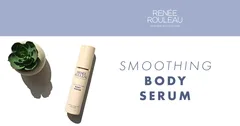 Renee Rouleau - Smoothing Body Serum