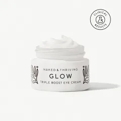 Naked & Thriving Glow Triple Boost Eye Cream