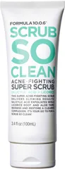 Formula 10.0.6 - Scrub So Clean Acne Fighting Super Scrub