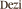 DEZI SKIN