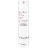 this works - Body Perfect Legs Skin Miracle