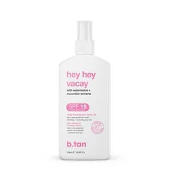 B.Tan - hey hey vacay... SPF15 tanning oil